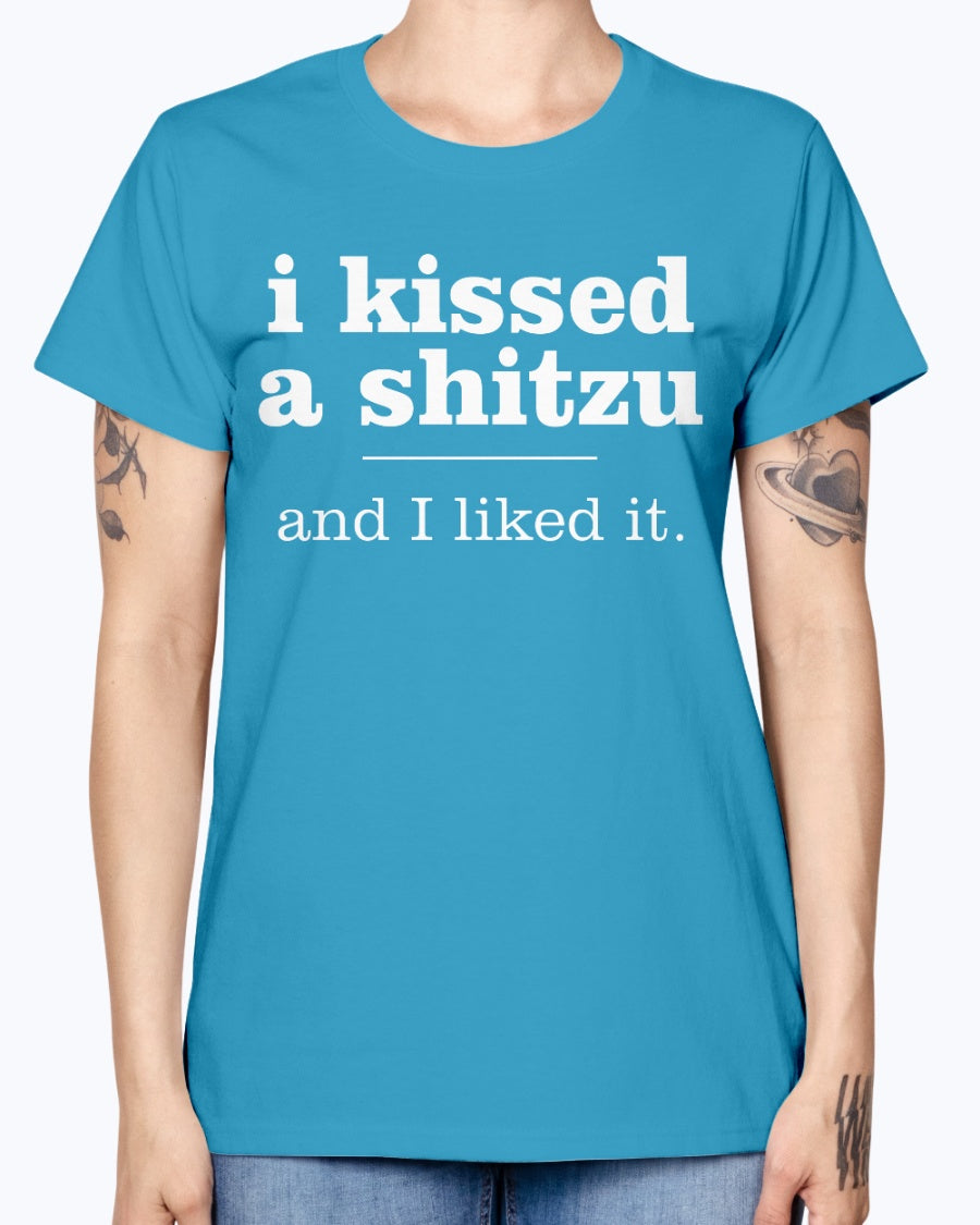 Gildan Ladies Missy T-Shirt 16 colors.   I kissed a shitzu