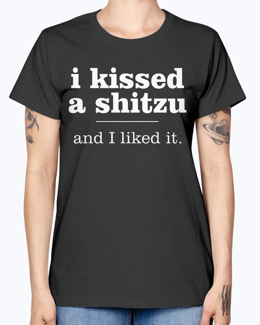 Gildan Ladies Missy T-Shirt 16 colors.   I kissed a shitzu