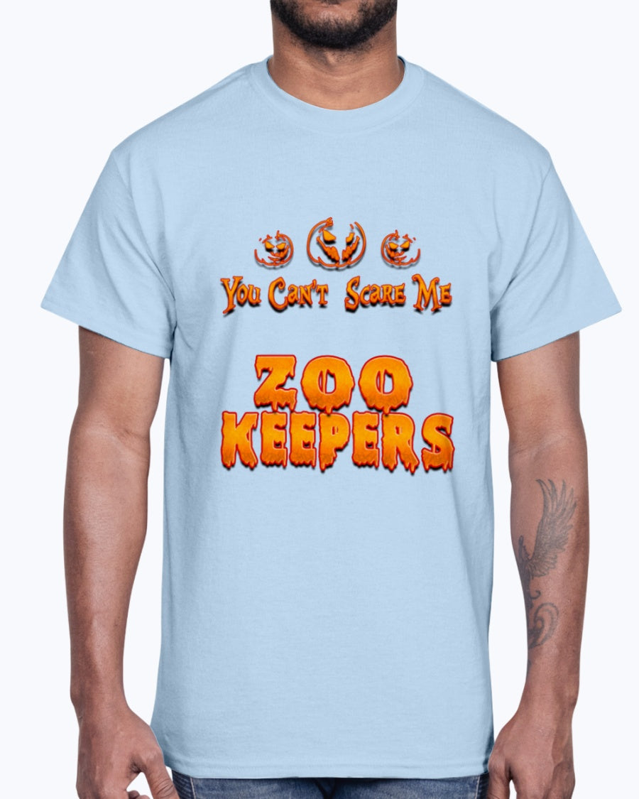 G2000 Unisex Ultra Cotton T-Shirt 12 Colors .You Can't Scare Me I Am A Zoo Keepers Halloween