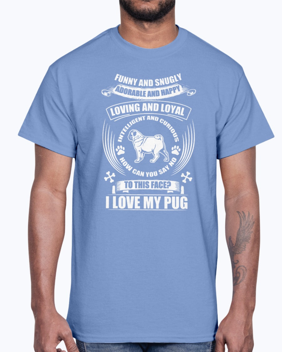 Men's Gildan Ultra Cotton T-Shirt   I love my pug