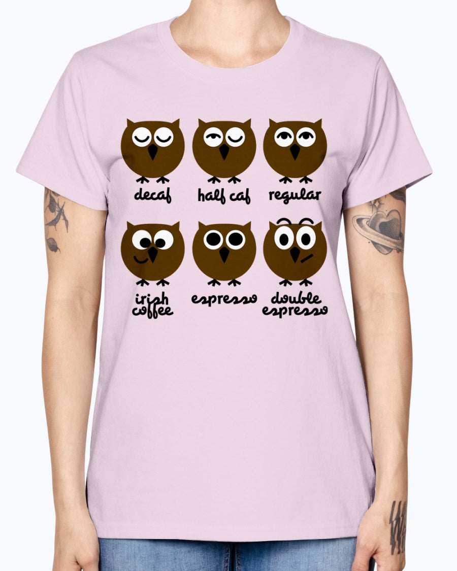 Gildan Ladies Missy T-Shirt 16 Light Colors. Funny Owls with Coffee