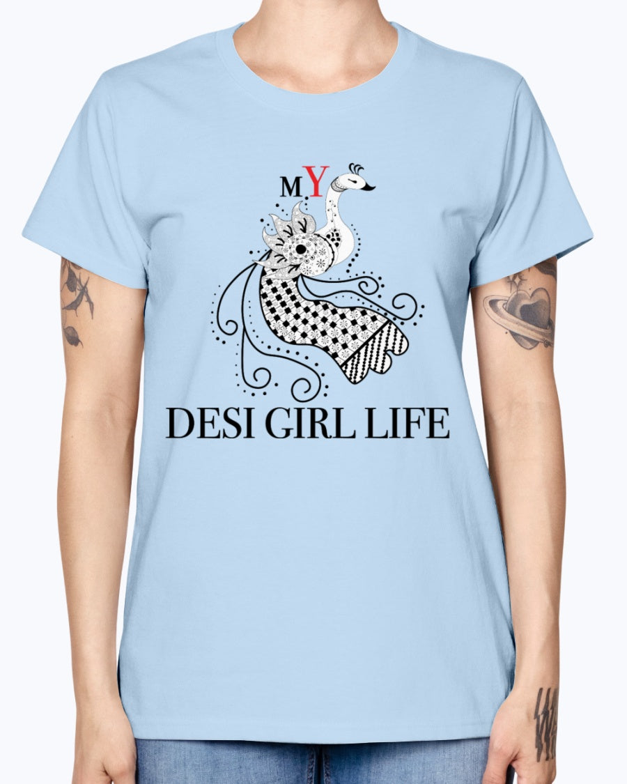 Gildan Ladies Missy T-Shirt 16 colors   MY DESI GIRL Life