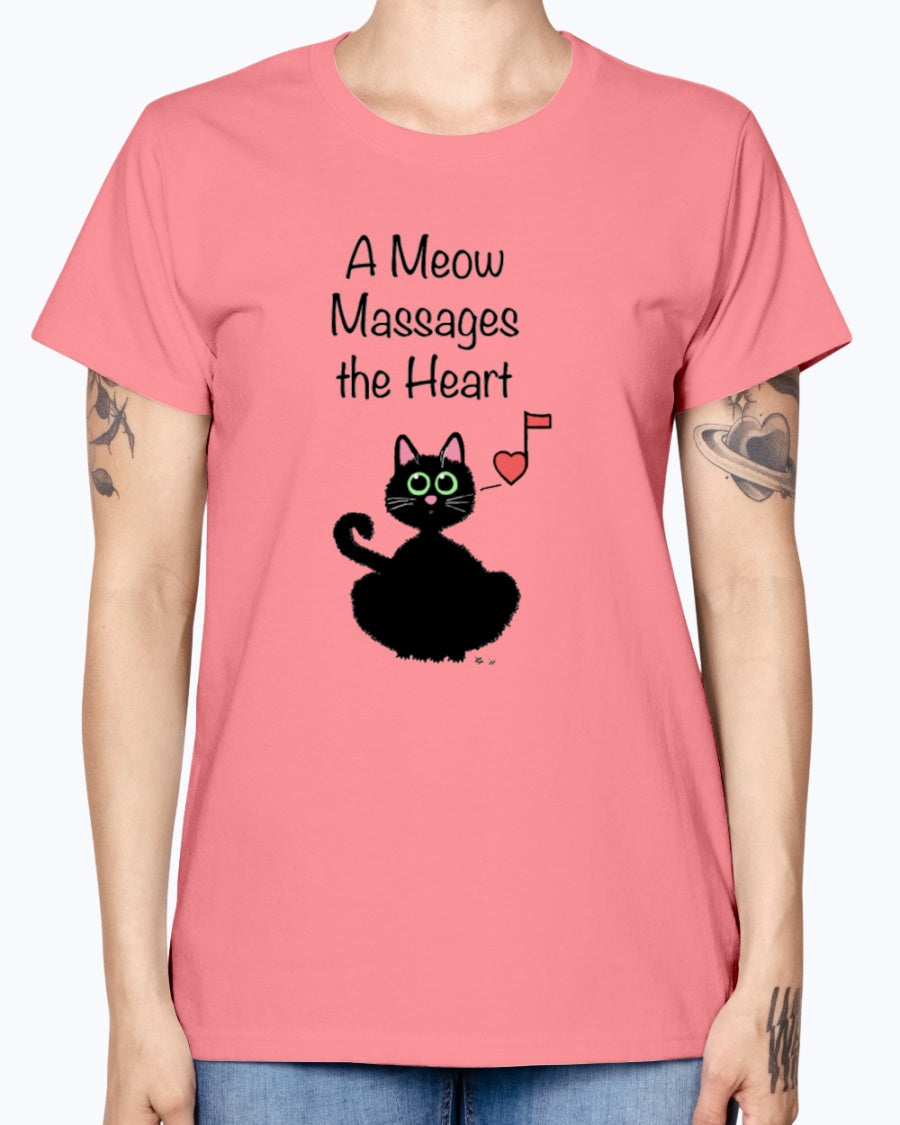 Gildan Ladies Missy T-Shirt    A Meow Massages the Heart