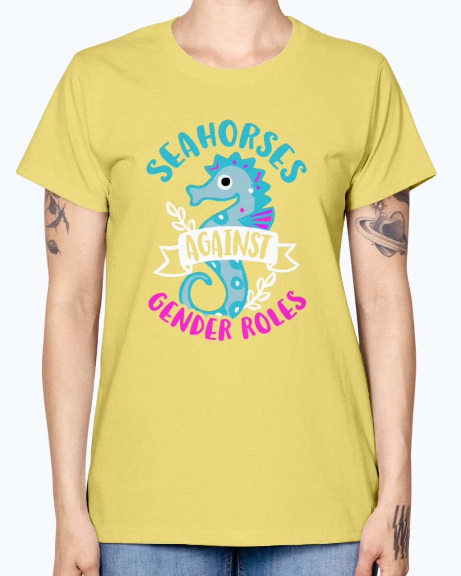 Gildan Ladies Missy T-Shirt. Seahorses against Gender Roles
